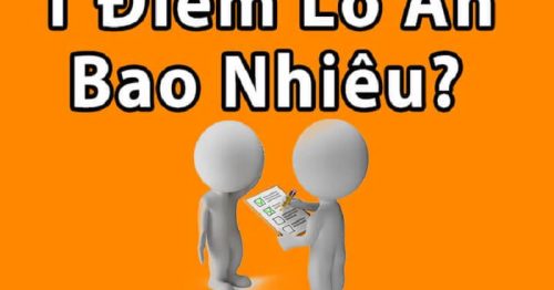 1 điểm lô bao nhiêu tiền? Cách tính tiền lô miền Bắc