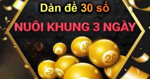 Dàn đề 30 số khung 3 ngày XSMB đánh là thắng