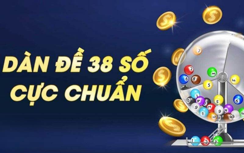 Dàn đề 38 số khung 3 ngày XSMB đánh quanh năm