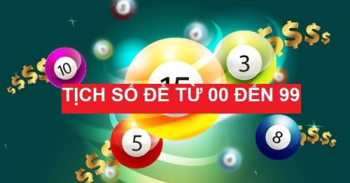 Tịch số đề là gì? Giải nghĩa các con số từ 00 – 99