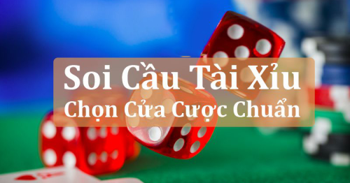 Cách soi cầu tài xỉu cực đơn giản dành cho anh em cược thủ