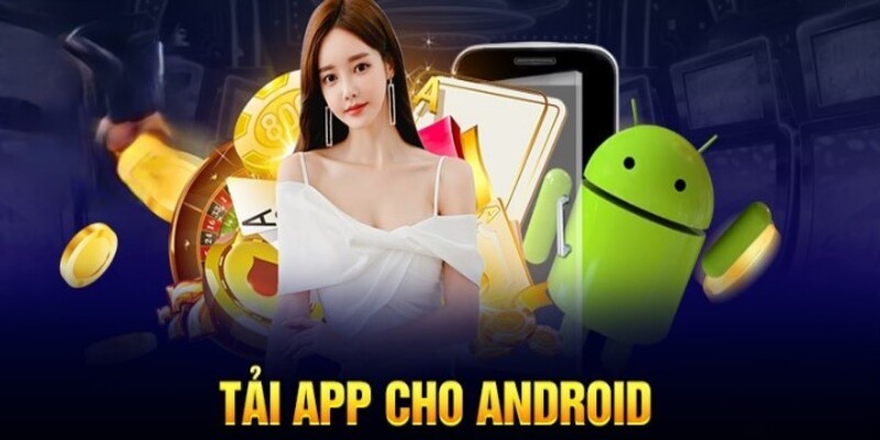 Quy trình tải ứng dụng Dabet cho Android