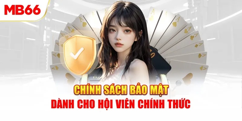 Giới thiệu MB66 với hệ thống bảo mật an toàn cho hội viên