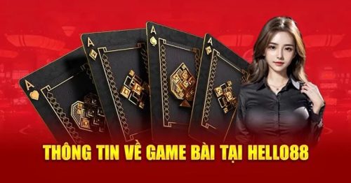 Game bài Hello88 – Thiên đường cá cược đẳng cấp nhất hiện nay